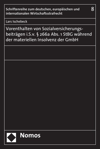 Cover of book: Vorenthalten von Sozialversicherungsbeiträgen i.S.v. § 266a Abs. 1 StGB während der materiellen Insolvenz der GmbH