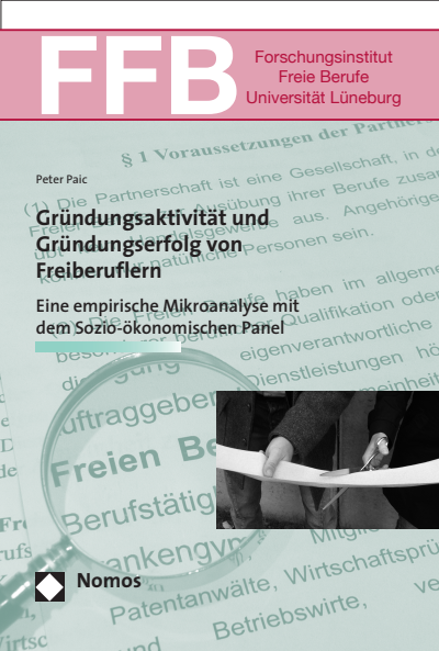 Cover of book: Gründungsaktivität und Gründungserfolg von Freiberuflern