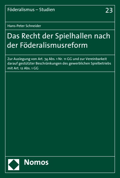 Cover of book: Das Recht der Spielhallen nach der Föderalismusreform