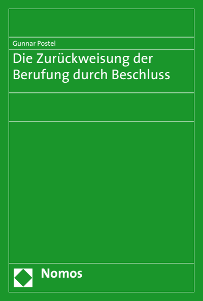 Cover of book: Die Zurückweisung der Berufung durch Beschluss
