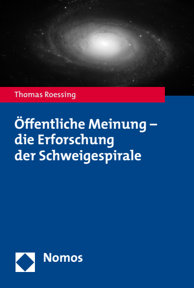 Cover of book: Öffentliche Meinung - die Erforschung der Schweigespirale