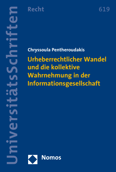 Cover des Buchs: Urheberrechtlicher Wandel und die kollektive Wahrnehmung in der Informationsgesellschaft