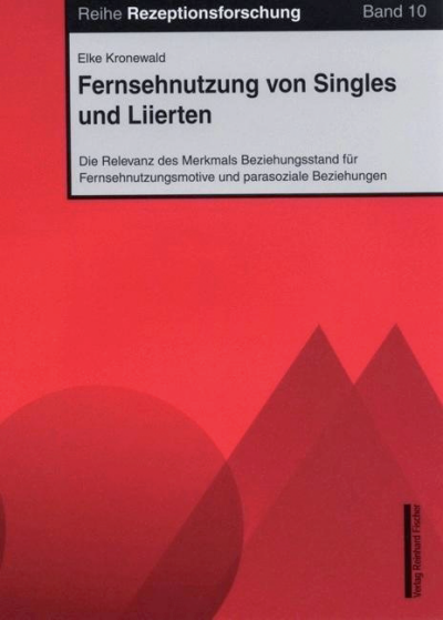 Cover of book: Fernsehnutzung von Singles und Liierten