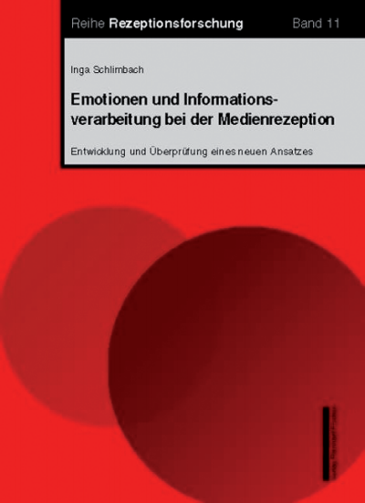 Cover of book: Emotionen und Informationsverarbeitung bei der Medienrezeption