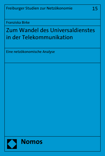 Cover des Buchs: Zum Wandel des Universaldienstes in der Telekommunikation