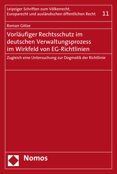Cover of book: Vorläufiger Rechtsschutz im deutschen Verwaltungsprozess im Wirkfeld von EG-Richtlinien