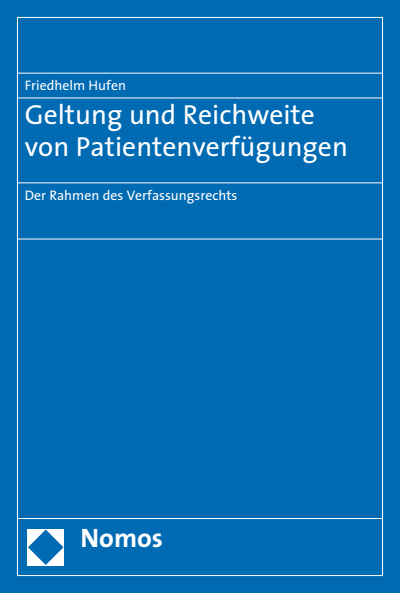 Cover of book: Geltung und Reichweite von Patientenverfügungen