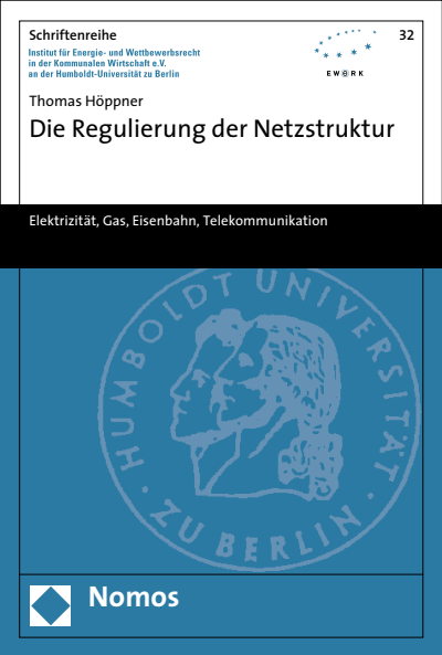 Cover des Buchs: Die Regulierung der Netzstruktur