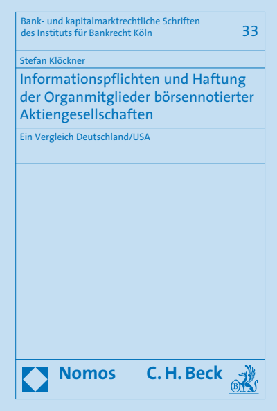 Cover of book: Informationspflichten und Haftung der Organmitglieder börsennotierter Aktiengesellschaften