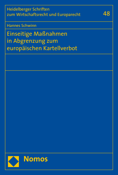 Cover des Buchs: Einseitige Maßnahmen in Abgrenzung zum europäischen Kartellverbot