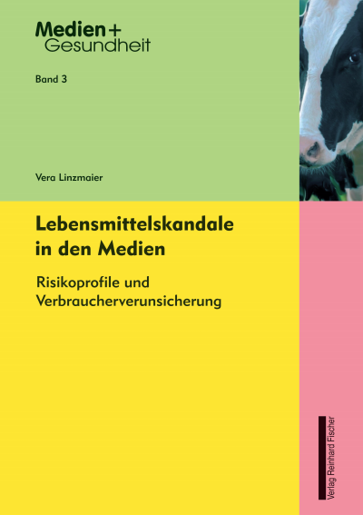 Cover of book: Lebensmittelskandale in den Medien