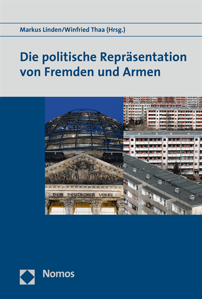Cover des Buchs: Die politische Repräsentation von Fremden und Armen