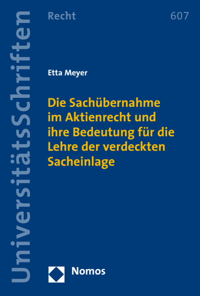 Cover des Buchs: Die Sachübernahme im Aktienrecht und ihre Bedeutung für die Lehre der verdeckten Sacheinlage