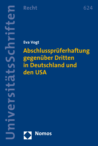 Cover des Buchs: Abschlussprüferhaftung gegenüber Dritten in Deutschland und den USA