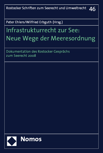 Cover des Buchs: Infrastrukturrecht zur See: Neue Wege der Meeresordnung