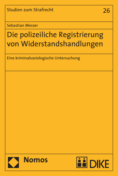 Cover des Buchs: Die polizeiliche Registrierung von Widerstandshandlungen