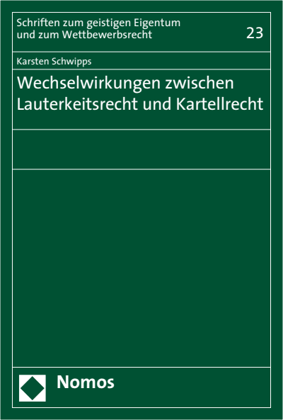 Cover of book: Wechselwirkungen zwischen Lauterkeitsrecht und Kartellrecht