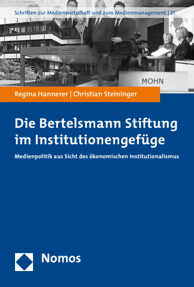 Cover of book: Die Bertelsmann Stiftung im Institutionengefüge