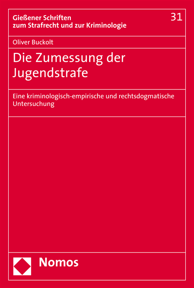 Cover des Buchs: Die Zumessung der Jugendstrafe