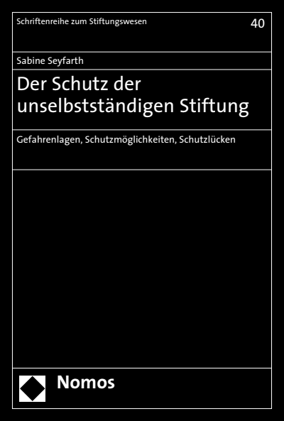 Cover des Buchs: Der Schutz der unselbstständigen Stiftung