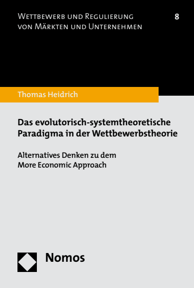 Cover des Buchs: Das evolutorisch-systemtheoretische Paradigma in der Wettbewerbstheorie