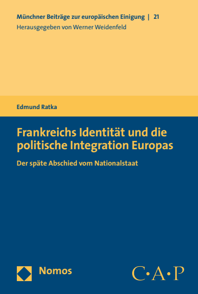 Cover of book: Frankreichs Identität und die politische Integration Europas
