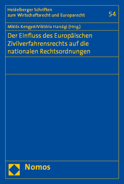 Cover of book: Der Einfluss des Europäischen Zivilverfahrensrechts auf die nationalen Rechtsordnungen