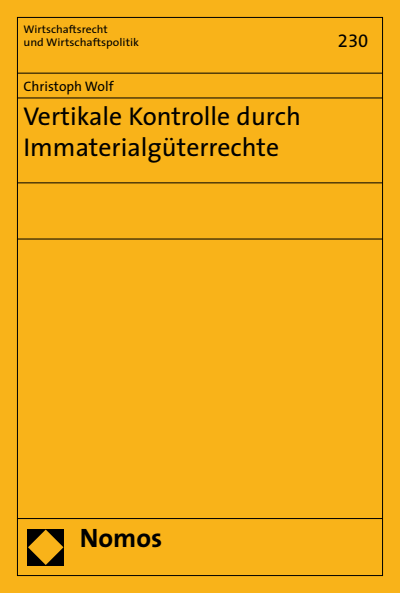Cover of book: Vertikale Kontrolle durch Immaterialgüterrechte
