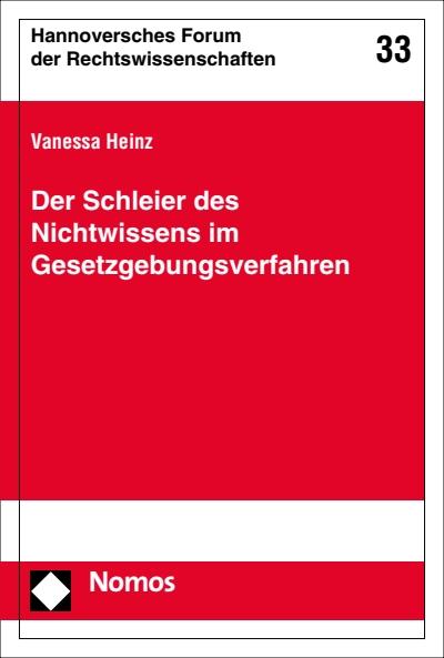 Cover des Buchs: Der Schleier des Nichtwissens im Gesetzgebungsverfahren