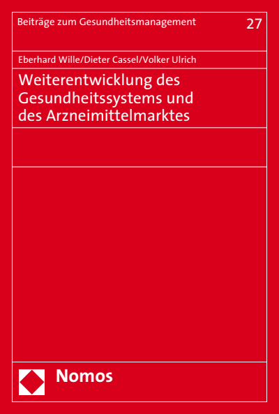 Cover des Buchs: Weiterentwicklung des Gesundheitssystems und des Arzneimittelmarktes