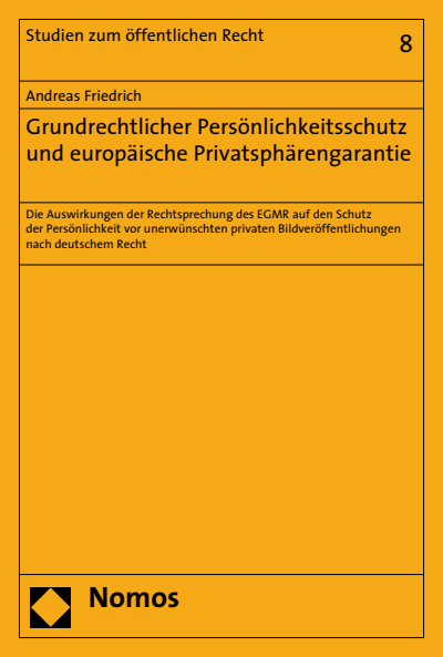 Cover of book: Grundrechtlicher Persönlichkeitsschutz und europäische Privatsphärengarantie