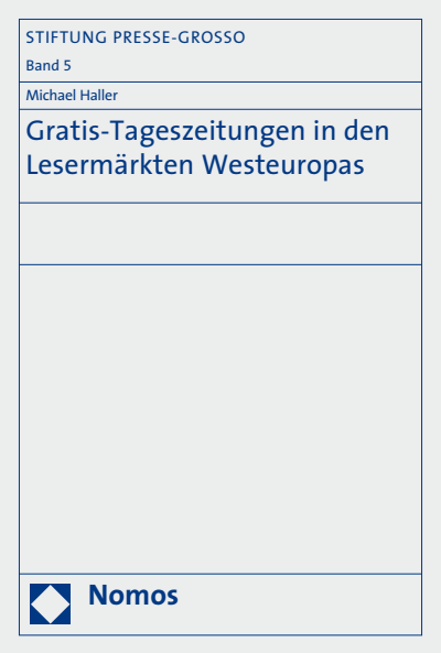 Cover des Buchs: Gratis-Tageszeitungen in den Lesermärkten Westeuropas
