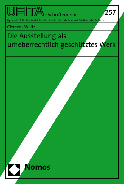 Cover of book: Die Ausstellung als urheberrechtlich geschütztes Werk