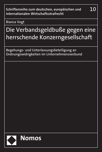 Cover of book: Die Verbandsgeldbuße gegen eine herrschende Konzerngesellschaft