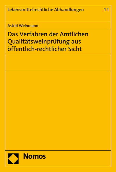 Cover des Buchs: Das Verfahren der Amtlichen Qualitätsweinprüfung aus öffentlich-rechtlicher Sicht