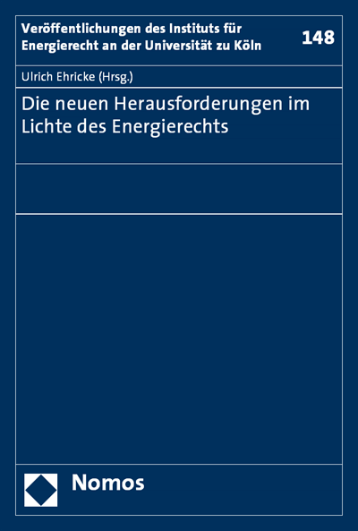 Cover of book: Die neuen Herausforderungen im Lichte des Energierechts