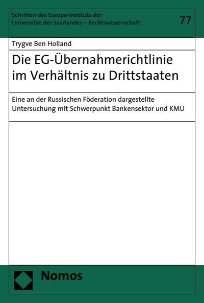 Cover of book: Die EG-Übernahmerichtlinie im Verhältnis zu Drittstaaten