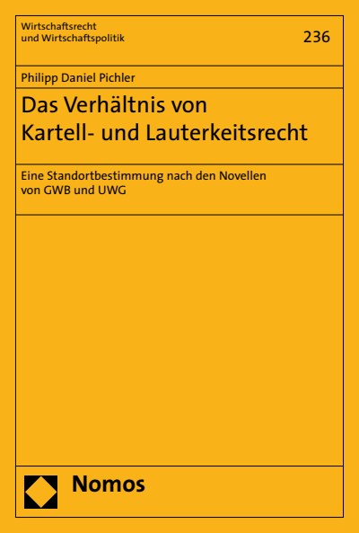 Cover of book: Das Verhältnis von Kartell- und Lauterkeitsrecht