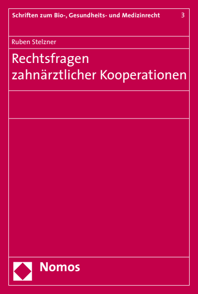 Cover of book: Rechtsfragen zahnärztlicher Kooperationen