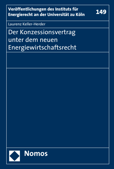 Cover of book: Der Konzessionsvertrag unter dem neuen Energiewirtschaftsrecht