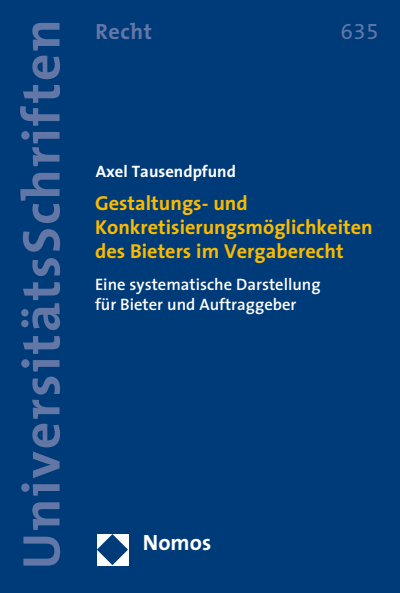 Cover des Buchs: Gestaltungs- und Konkretisierungsmöglichkeiten des Bieters im Vergaberecht
