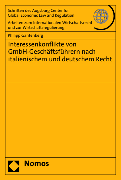 Cover of book: Interessenkonflikte von GmbH-Geschäftsführern nach italienischem und deutschem Recht