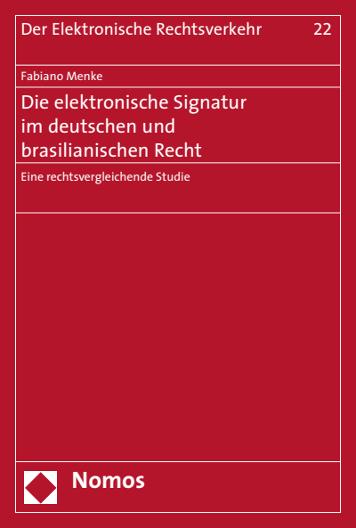 Cover of book: Die elektronische Signatur im deutschen und brasilianischen Recht