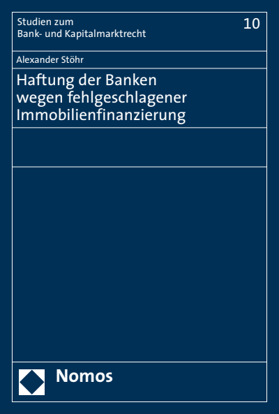 Cover des Buchs: Haftung der Banken wegen fehlgeschlagener Immobilienfinanzierung