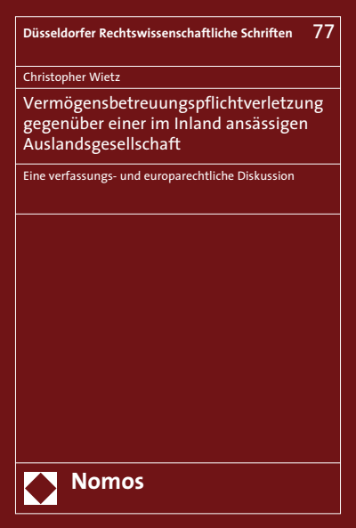 Cover des Buchs: Vermögensbetreuungspflichtverletzung gegenüber einer im Inland ansässigen Auslandsgesellschaft