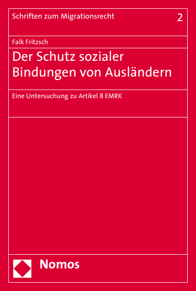 Cover of book: Der Schutz sozialer Bindungen von Ausländern