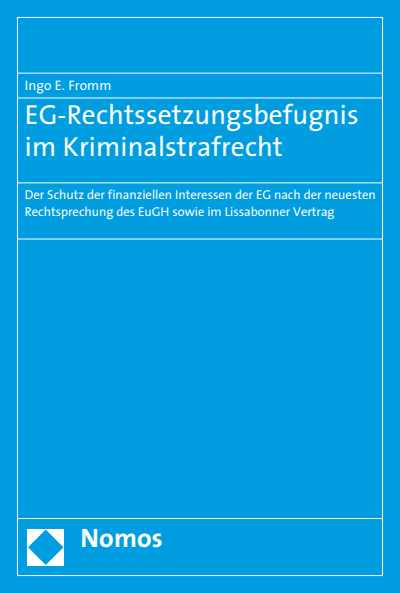 Cover of book: EG-Rechtssetzungsbefugnis im Kriminalstrafrecht