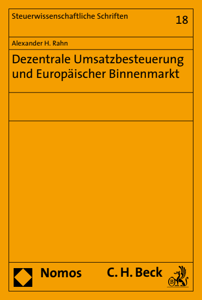 Cover of book: Dezentrale Umsatzbesteuerung und Europäischer Binnenmarkt