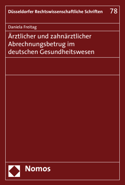 Cover des Buchs: Ärztlicher und zahnärztlicher Abrechnungsbetrug im deutschen Gesundheitswesen