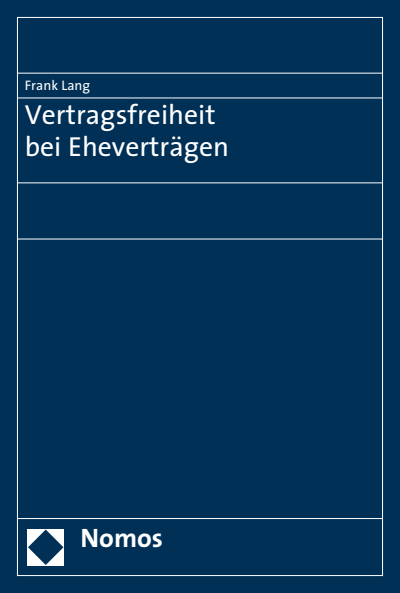 Cover of book: Vertragsfreiheit bei Eheverträgen